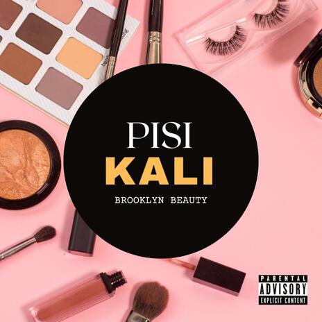 Pisi Kali | Boomplay Music