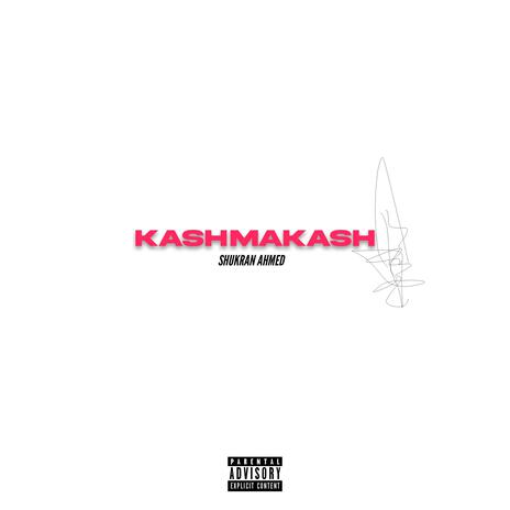 Kashmakash | Boomplay Music