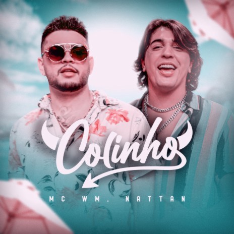 Colinho ft. NATTAN | Boomplay Music