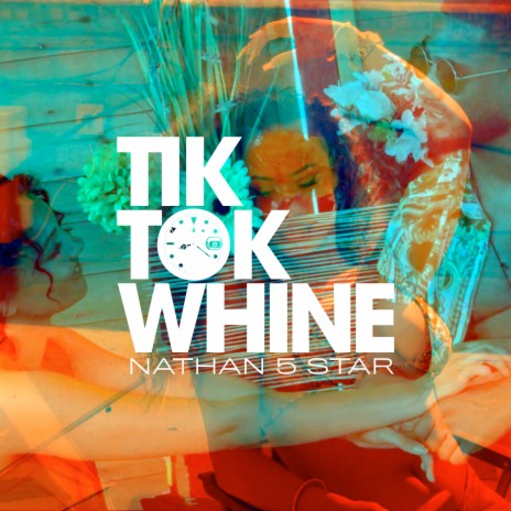 Tik Tok Whine | Boomplay Music