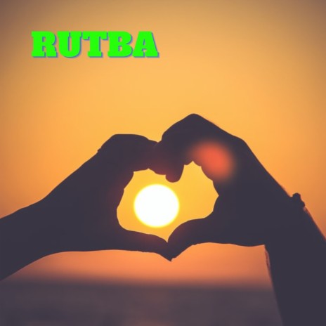 Rutba | Boomplay Music
