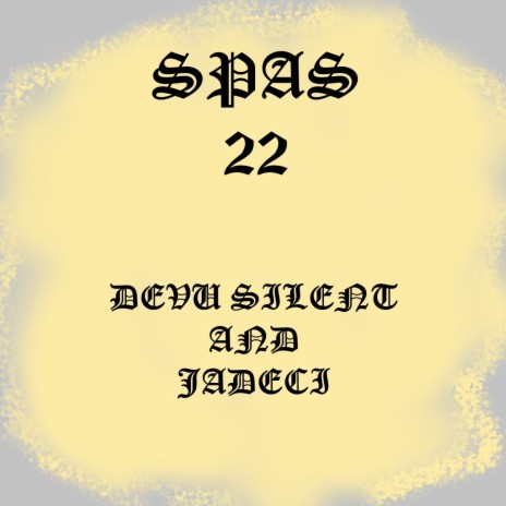 Spas 22 ft. Jadeci | Boomplay Music