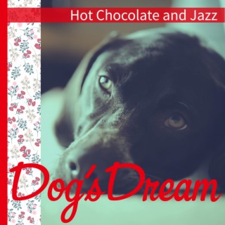 Hot Chocolate and Jazz