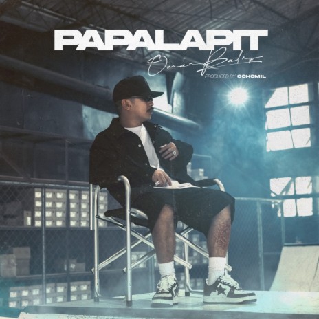 Papalapit | Boomplay Music