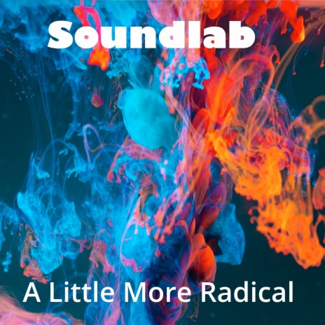 A Little More Radical | Boomplay Music