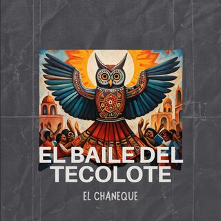 El Baile Del Tecolote