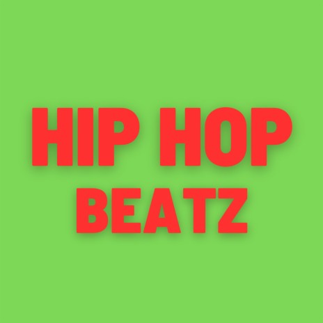 hip hop beatz | Boomplay Music