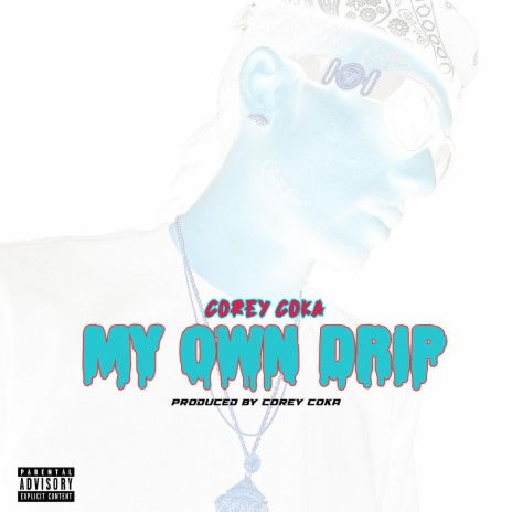 My Own Drip | Boomplay Music