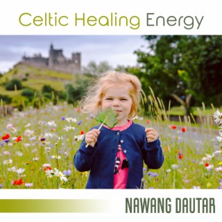 Celtic Healing Energy: Magical Healing Forest, Detoxify & Cleanse Infections for Kids, Music in the Backyard for Children's Games