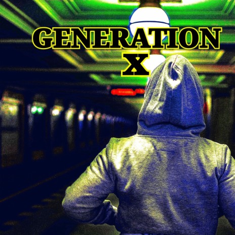 Generation X | Boomplay Music