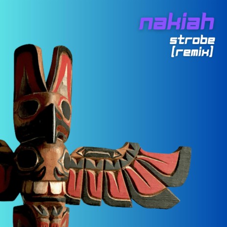 Strobe (NakiahB3AR Remix) | Boomplay Music