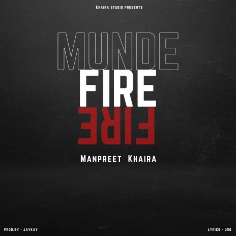 Munde Fire | Boomplay Music