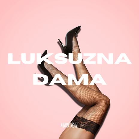 LUKSUZNA DAMA