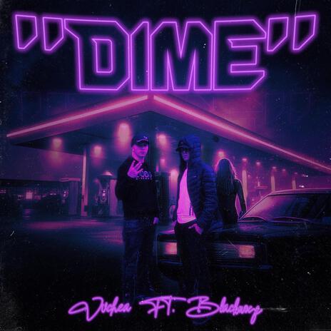 Dime ft. Blacknoyz | Boomplay Music