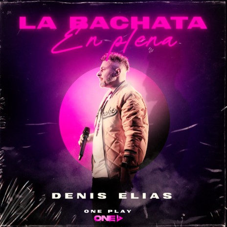 La Bachata en Plena ft. One Play | Boomplay Music