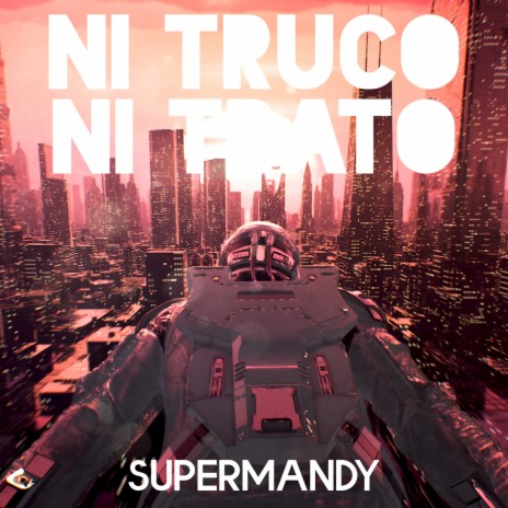 Ni Truco Ni Trato | Boomplay Music