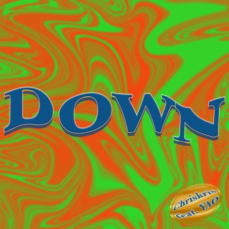 DOWN ft. YAØ | Boomplay Music
