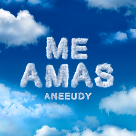 Me Amas | Boomplay Music