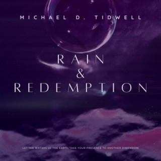 Rain & Redemption