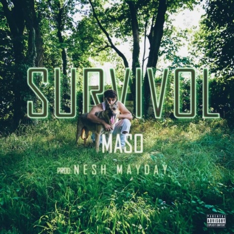 Survivol ft. Nesh Mayday | Boomplay Music