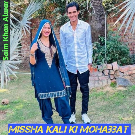 Missha Kali Ki Mohabbat | Boomplay Music