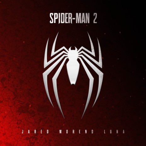Marvel's Spider-Man 2 (Video Game Theme) ft. ORCH