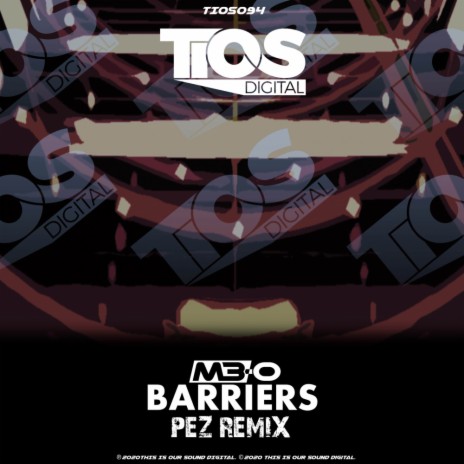 Barriers (Pez Remix) | Boomplay Music