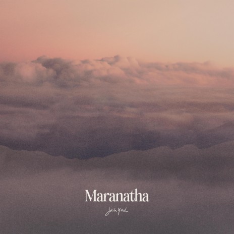 Maranatha | Boomplay Music