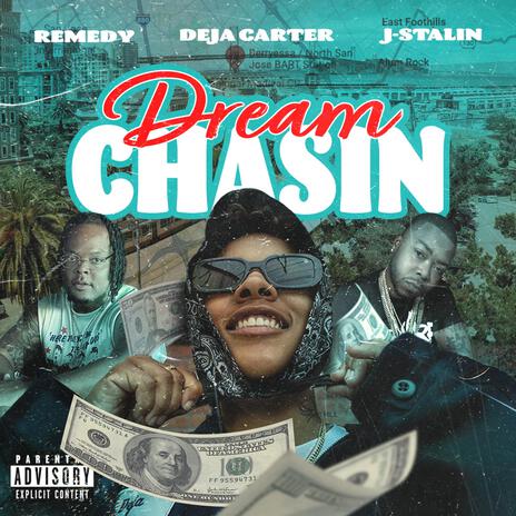 Dream Chasin' ft. Remedy & J. Stalin | Boomplay Music