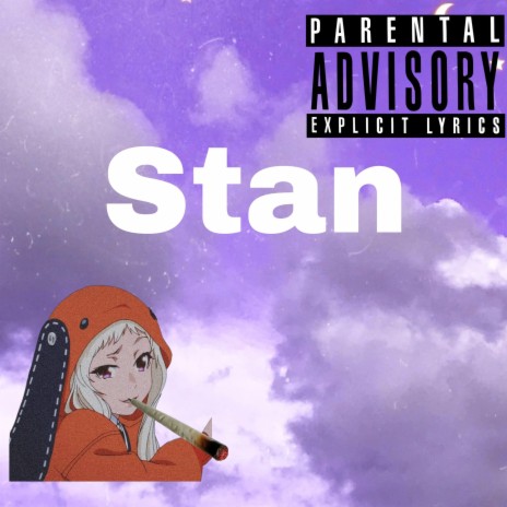 Stan | Boomplay Music