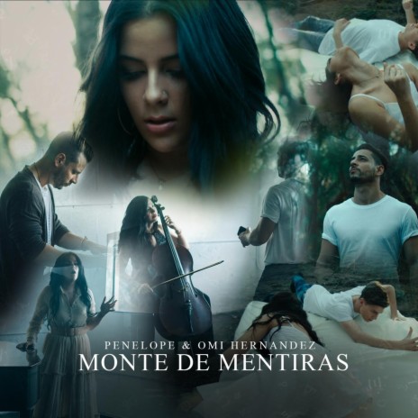 Monte de Mentiras (feat. Penelope Casanola) | Boomplay Music