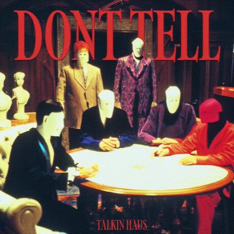 DONT TELL | Boomplay Music