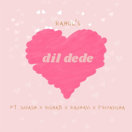 Dil Dede | Boomplay Music