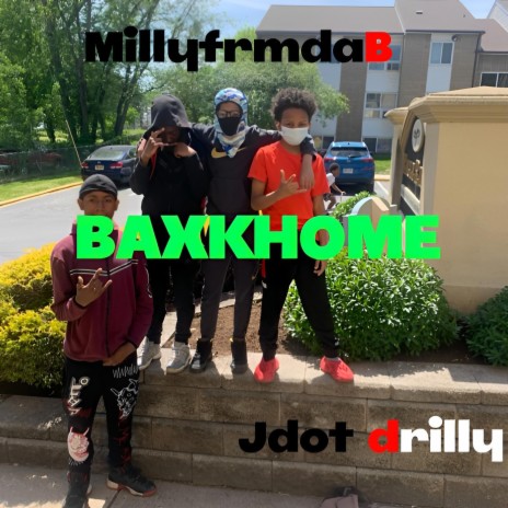 Baxkhome ft. MillyfrmdaB | Boomplay Music