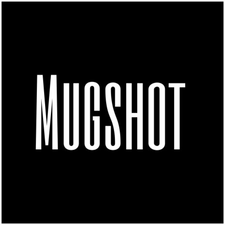 Mugshot | Boomplay Music