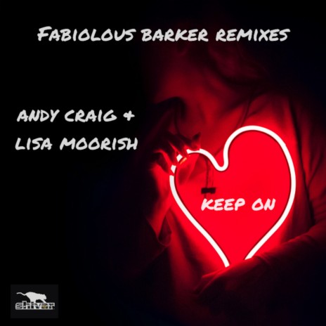 Keep On (Fabiolous Discofied Radio Mix) ft. Lisa Moorish