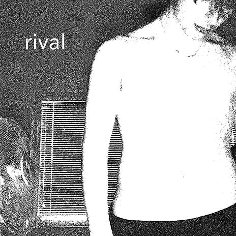 rival | Boomplay Music