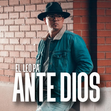 Ante Dios | Boomplay Music