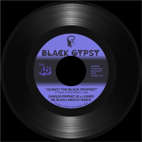 Quincy The Black Prophet ft. Charles Prophet, J. Xavier & Grov GT Tigue IV | Boomplay Music