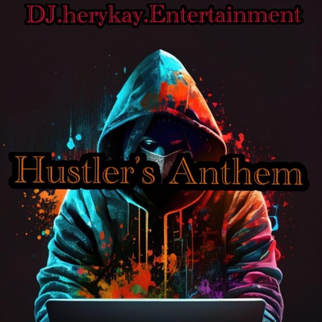 Hustler's Anthem | Boomplay Music