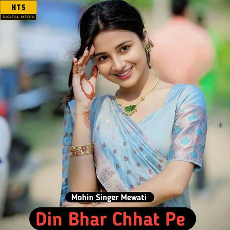 Din Bhar Chhat Pe | Boomplay Music