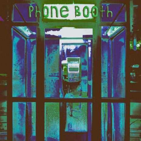 Phone Booth | Boomplay Music