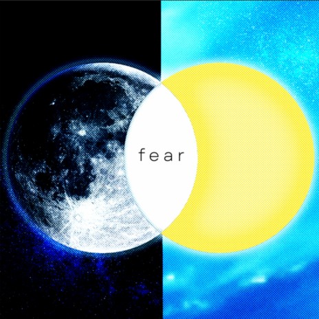 Fear (Sun Version) | Boomplay Music