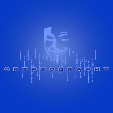 CRYPTOGRAPHY. | Boomplay Music