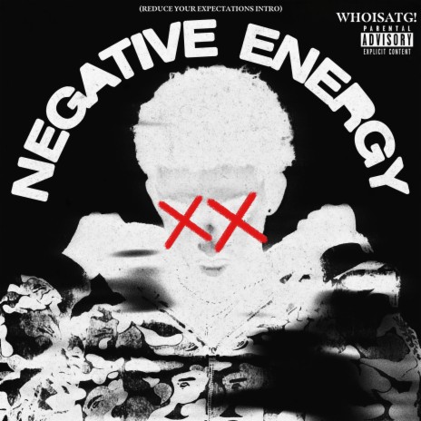 Negative Energy (Reduce Your Expectations Intro) | Boomplay Music