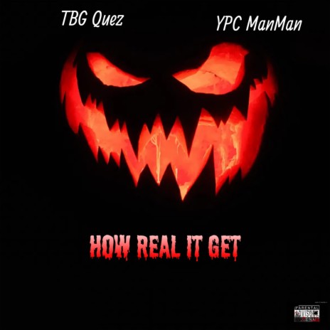 How Real It Get ft. YPCManMan | Boomplay Music