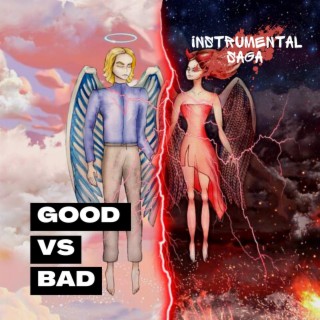 Instrumental Saga: Good vs Bad