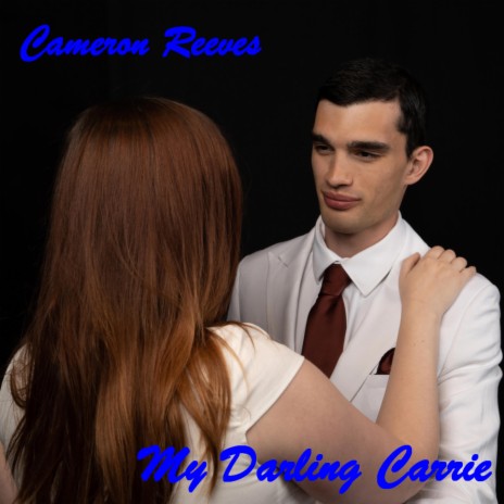 My Darling Carrie | Boomplay Music