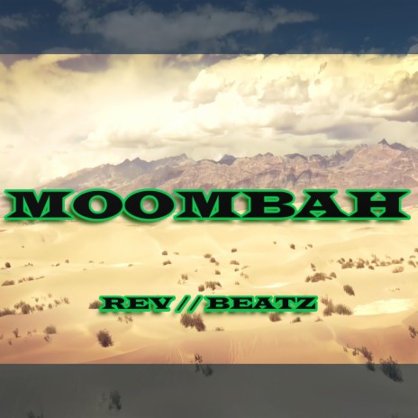 Moombah | Boomplay Music