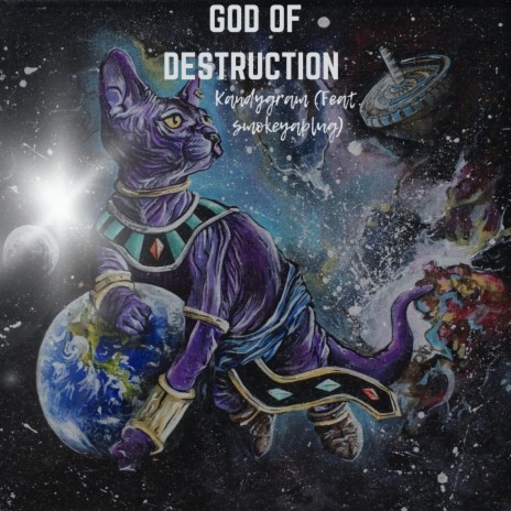 God Of Destruction ft. smokeyaplug | Boomplay Music